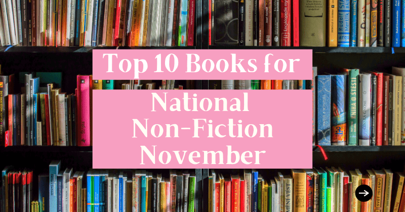 Top 10 Books for National Non-Fiction November